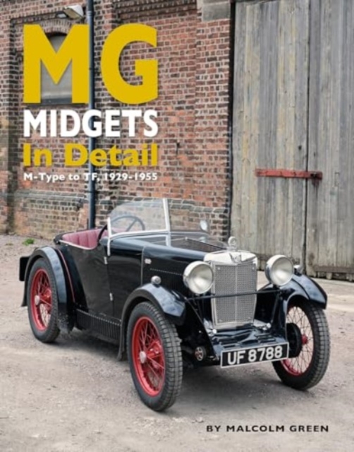 MG Midgets In Detail - Malcolm Green