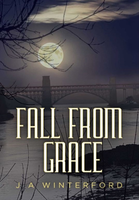 Fall from Grace - J A Winterford