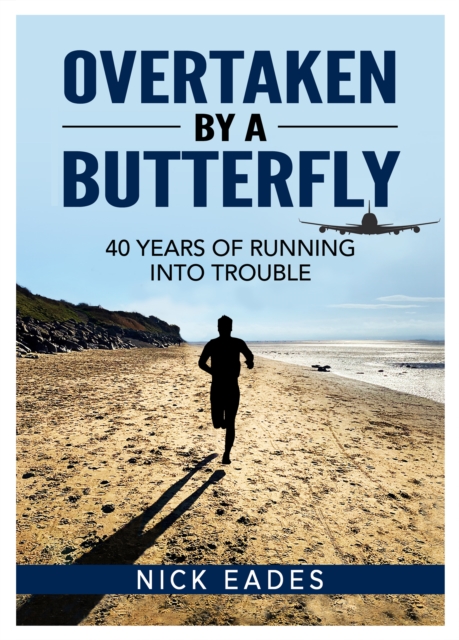 Overtaken by a Butterfly - Nick Eades