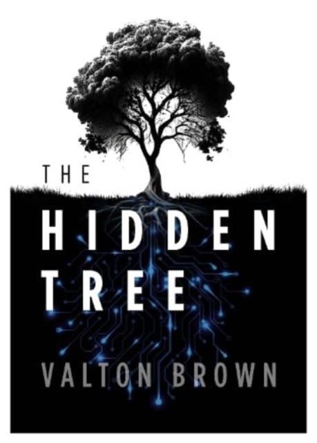 Hidden Tree - Valton Brown