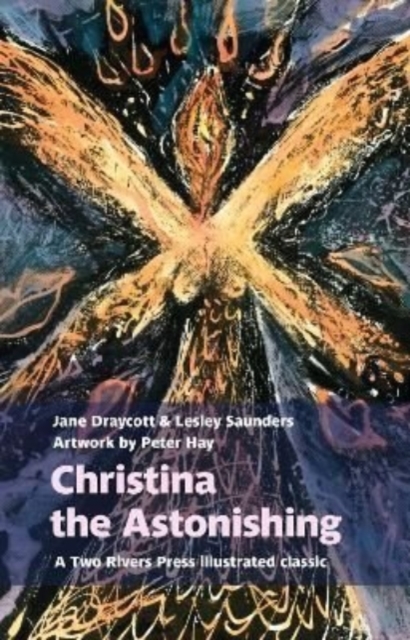 Christina the Astonishing - Jane|saunders Draycott