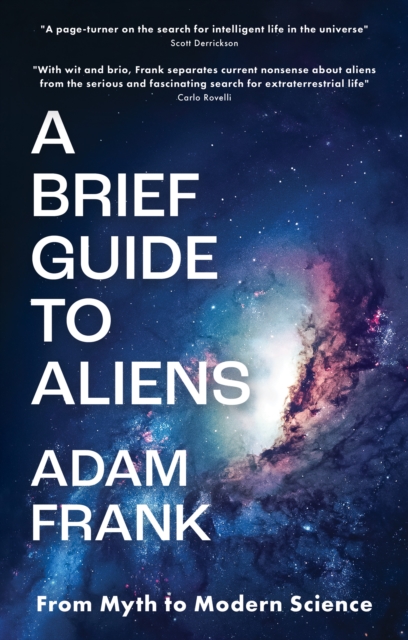 Brief Guide to Aliens - Adam Frank