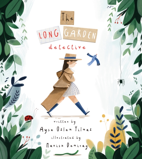 Long Garden Detective - Ayse Ozlem Yilmaz