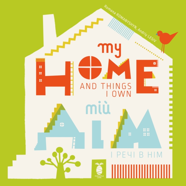 My Home and Things I Own - Romana Romanyshyn