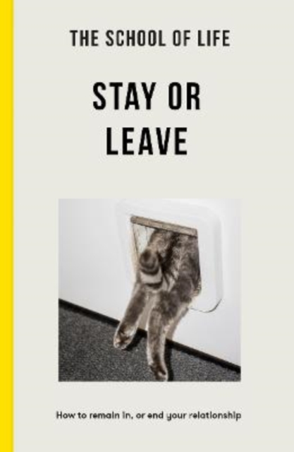 School of Life - Stay or Leave - 