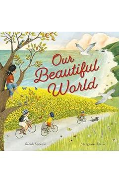 Coperta cărții 'Our Beautiful World - Sarah Speedie'
