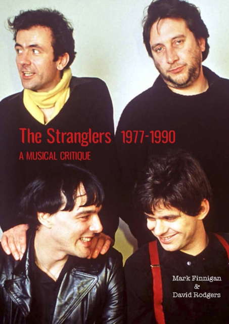 Stranglers 1977-90 - Mark|rodgers Finnigan