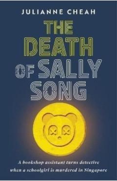Poza produsului Death of Sally Song - Julianne Cheah