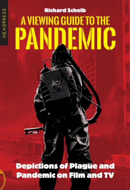 Viewing Guide to the Pandemic - Richard Scheib