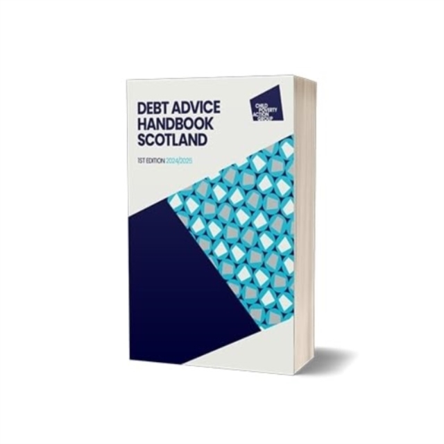 Debt Advice Handbook Scotland, 1st edition - 