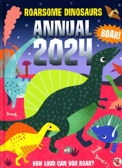 Roarsome Dinosaurs Annual 2024 - 