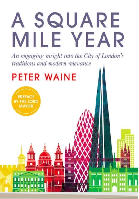 Square Mile Year - Peter Waine