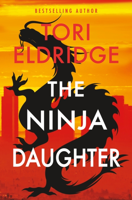 Ninja Daughter - Tori Eldridge