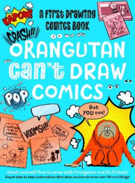 Orangutan Can't Draw Comics, But You Can! - Noodle|newell Juice