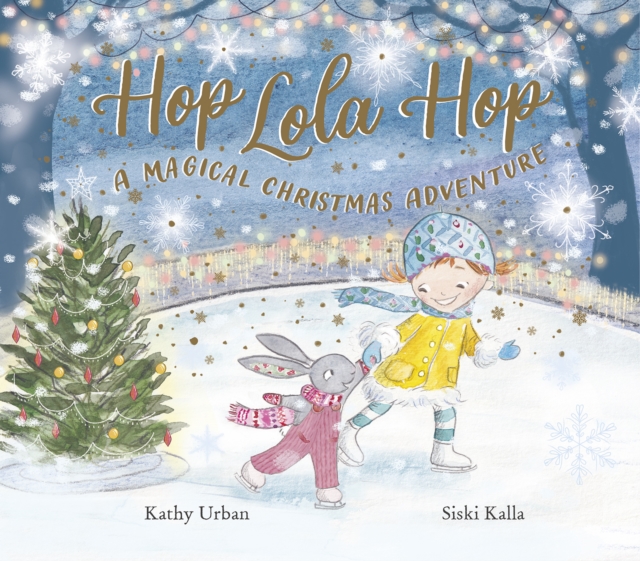 Hop Lola Hop: A Magical Christmas Adventure - Kathy Urban