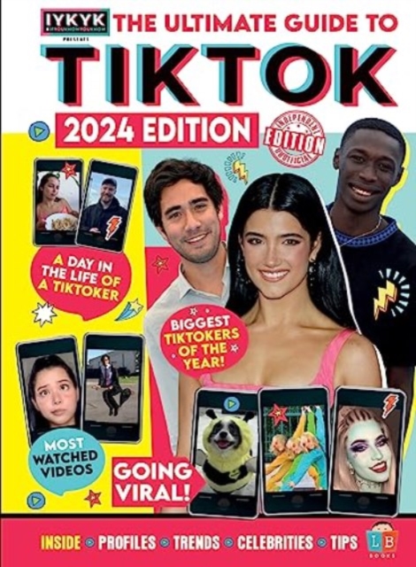 TikTok Ultimate Guide by IYKYK 2024 Edition -