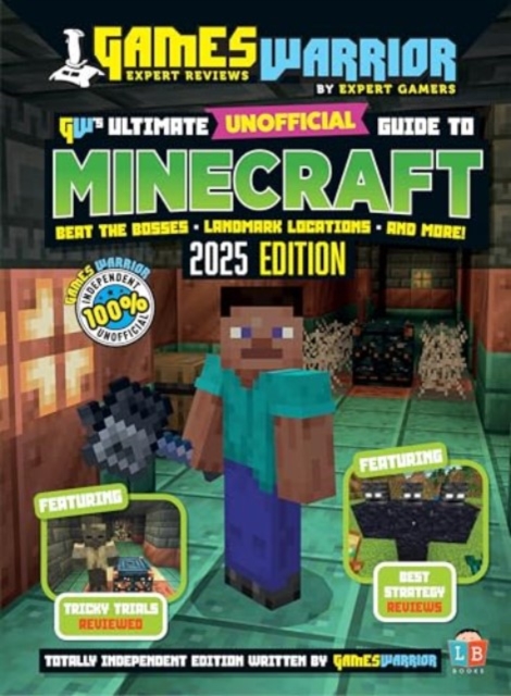 Minecraft Ultimate Unofficial Gaming Guide by GW 2025 - 