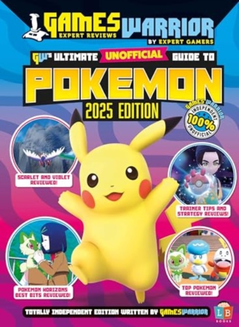 Pokemon Ultimate Unofficial Gaming Guide by GW 2025 - 