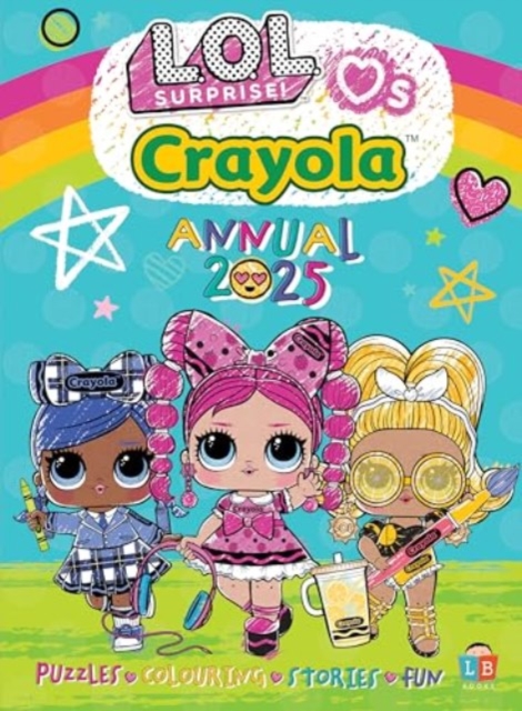 LOL & Crayola Official Annual 2025 - 