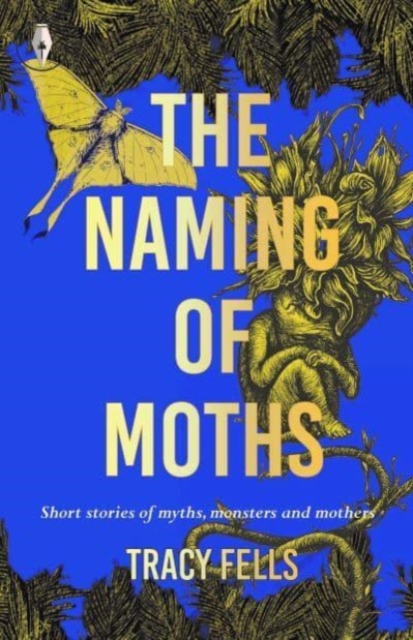 Naming of Moths - Tracy Fells