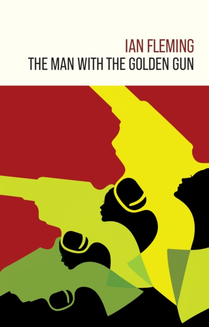 Man with the Golden Gun - Ian Fleming