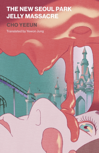 New Seoul Park Jelly Massacre - Yeeun Cho