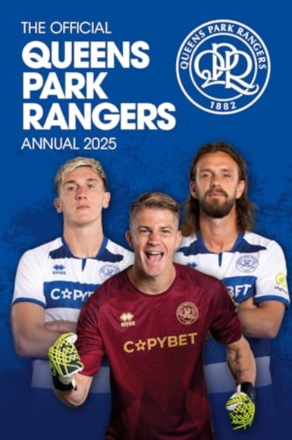 Official Queens Park Rangers FC Annual 2025 - 