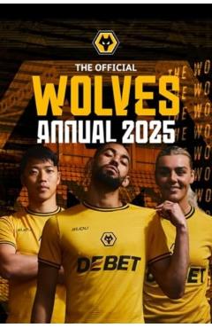 Poza produsului Official Wolverhampton Wanderers Annual 2025 - 