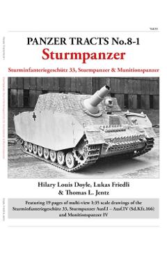 Coperta cărții 'Panzer Tracts No.8-1: Sturmpanzer - Hilary|friedli Doyle'