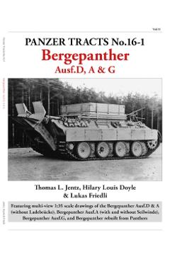 Poza produsului Panzer Tracts No.16-1: Bergepanther - Thomas|doyle Jentz