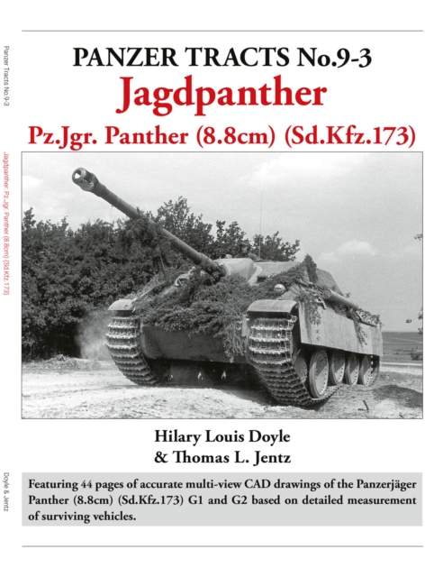 Panzer Tracts No.9-3: Jagdpanther - Hilary Louis|jentz Doyle