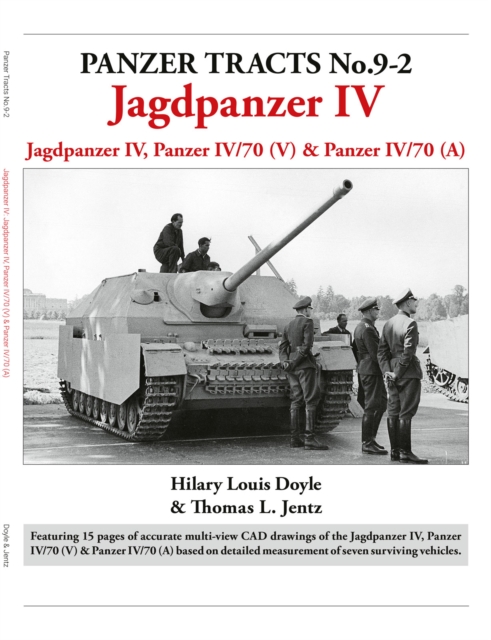 Panzer Tracts No.9-2: Jagdpanzer IV - Hilary Louis|jentz Doyle