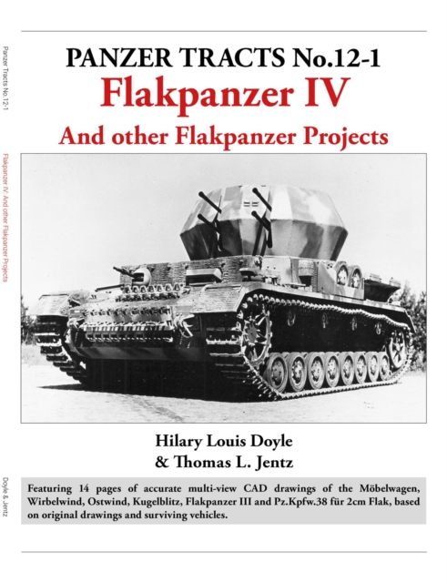 Panzer Tracts No.12-1: Flakpanzer IV - Hilary|jentz Doyle