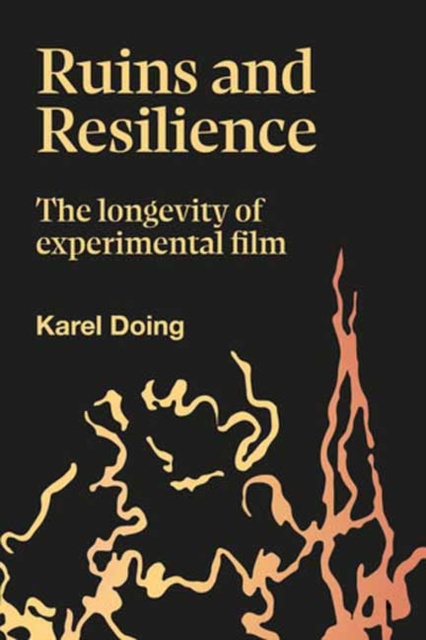 Ruins and Resilience - Karel Doing