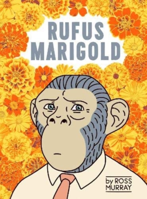 Rufus Marigold - Ross Murray