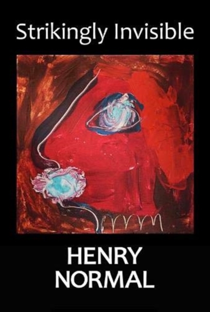 Strikingly Invisible - Henry Normal