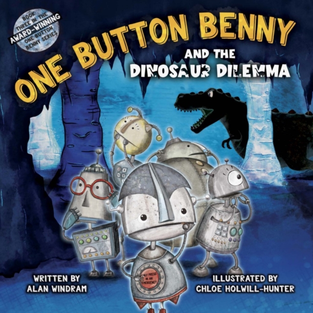 One Button Benny and the Dinosaur Dilemma - Alan Windram