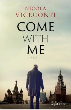 Coperta cărții 'Come With Me - Nicola Viceconti'