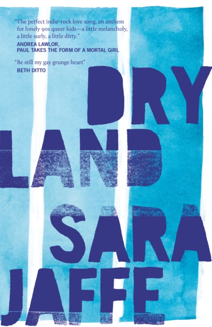 Dryland - Sara Jaffe