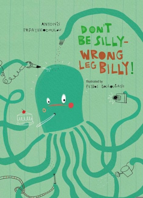 Don?t Be Silly-Wrong Leg Billy! - Antonis Papatheodoulou