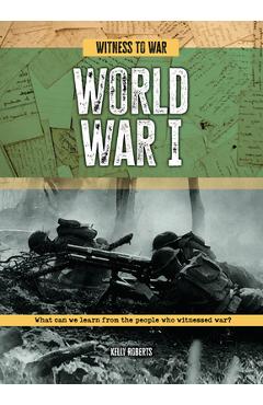 Coperta cărții 'World War I - Kelly Roberts'