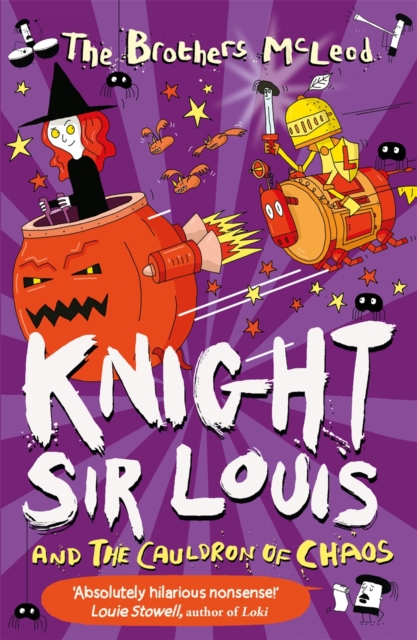 Knight Sir Louis and the Cauldron of Chaos - The Brothers Mcleod