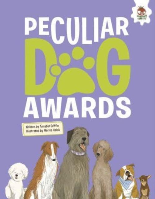 DOGS: Peculiar Dog Awards - Annabel Griffin