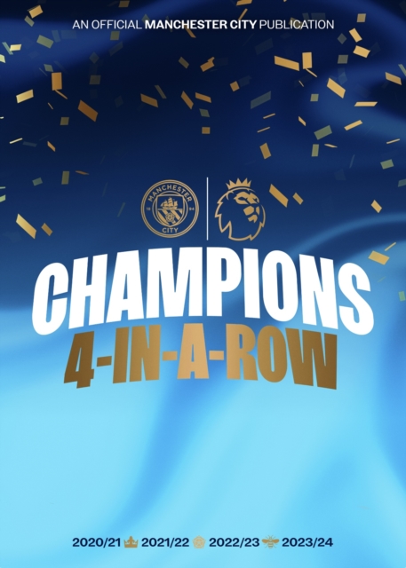 Manchester City Champions: 4-In-A-Row - 