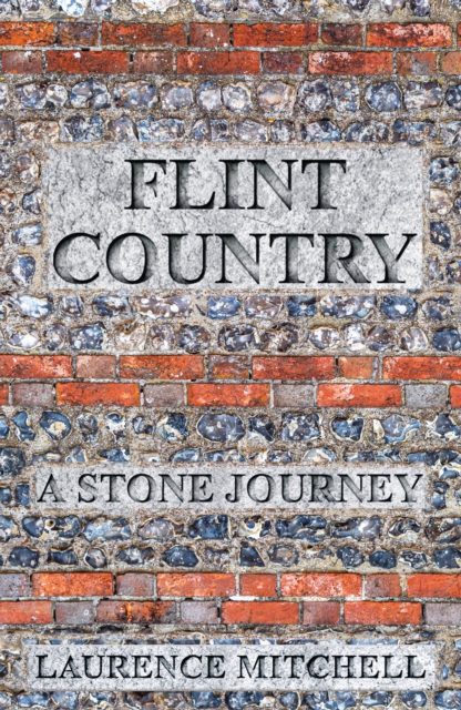 Flint Country - Laurence Mitchell