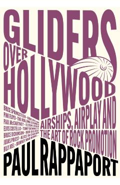 Gliders Over Hollywood - Paul Rappaport