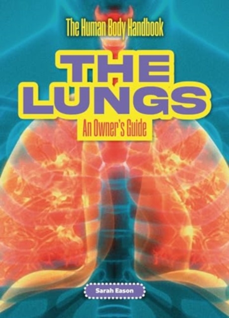Lungs - Sarah Eason