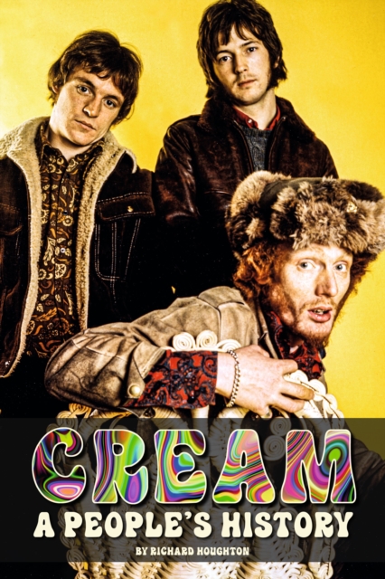 Cream - A People's History - 