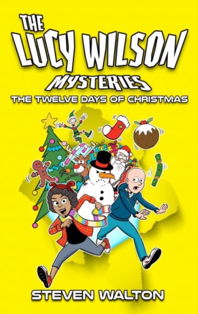 Lucy Wilson Mysteries: The Twelve Days of Christmas - Steven Walton