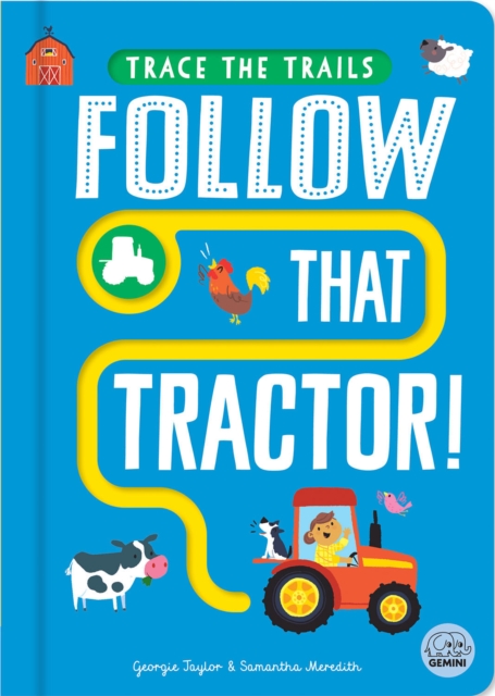 Follow That Tractor! - Georgie Taylor